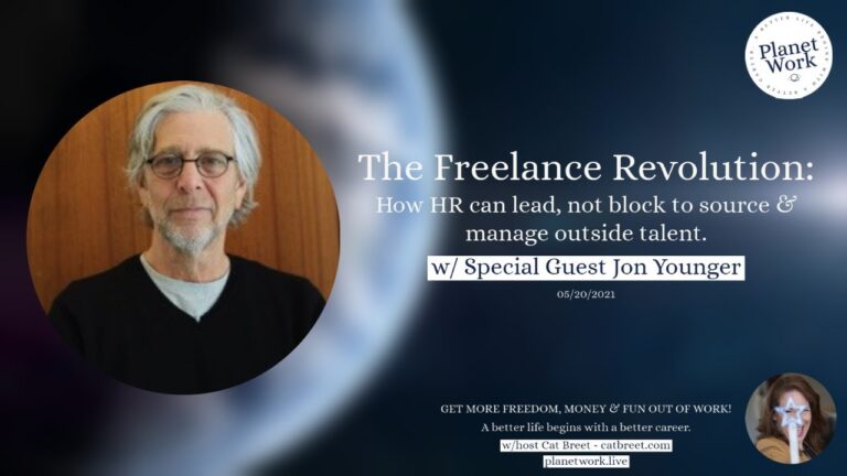 The Freelance Revolution: How HR can lead, not block outside talent with Jon Younger