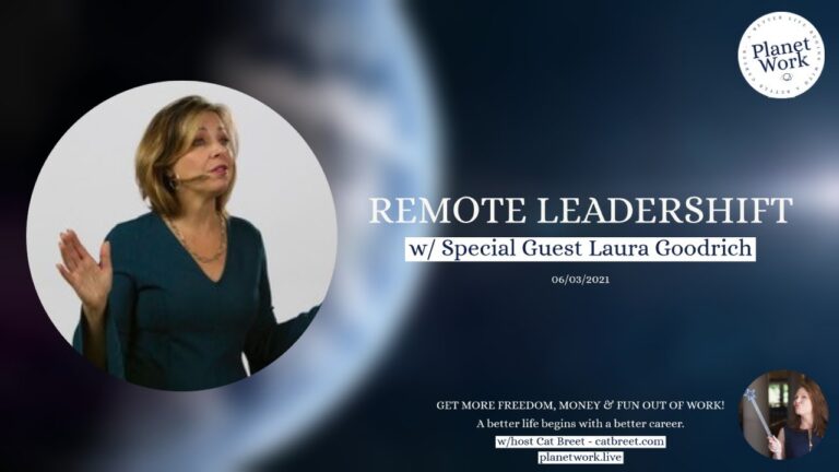 Remote LeaderShift w/ Laura Goodrich