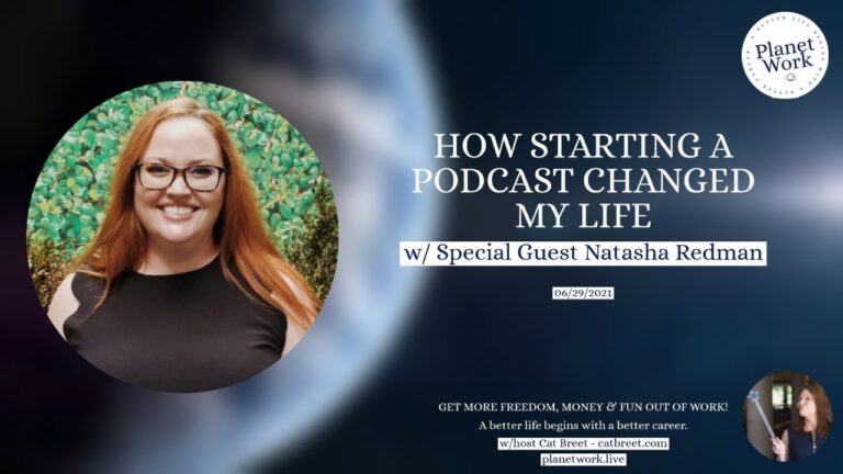 How starting a podcast changed my life with Natasha Redman