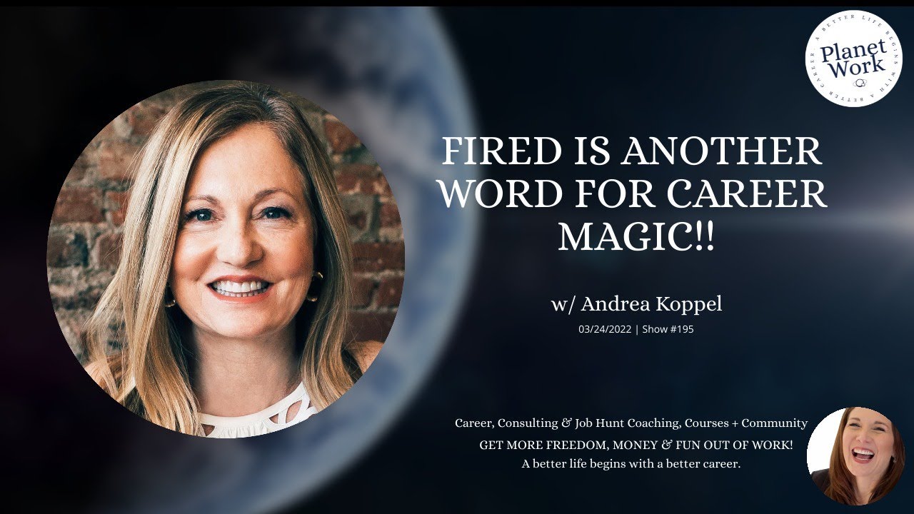 fired-is-another-word-for-career-magic